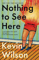 nothing to see here by kevin wilson nothing to see here by kevin wilson